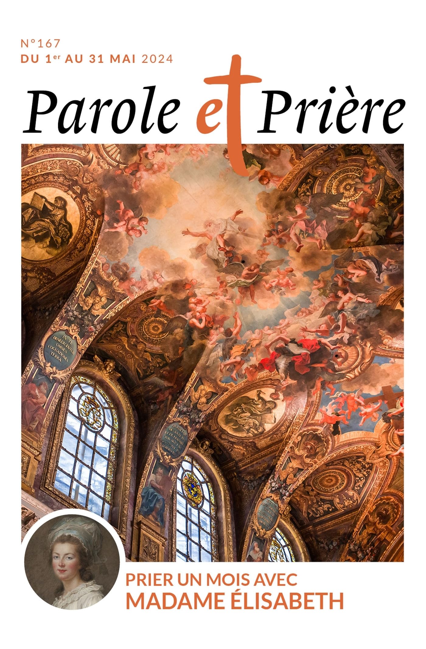Parole et prière n°167 mai 2024: Prier un mois avec Madame Elisabeth book