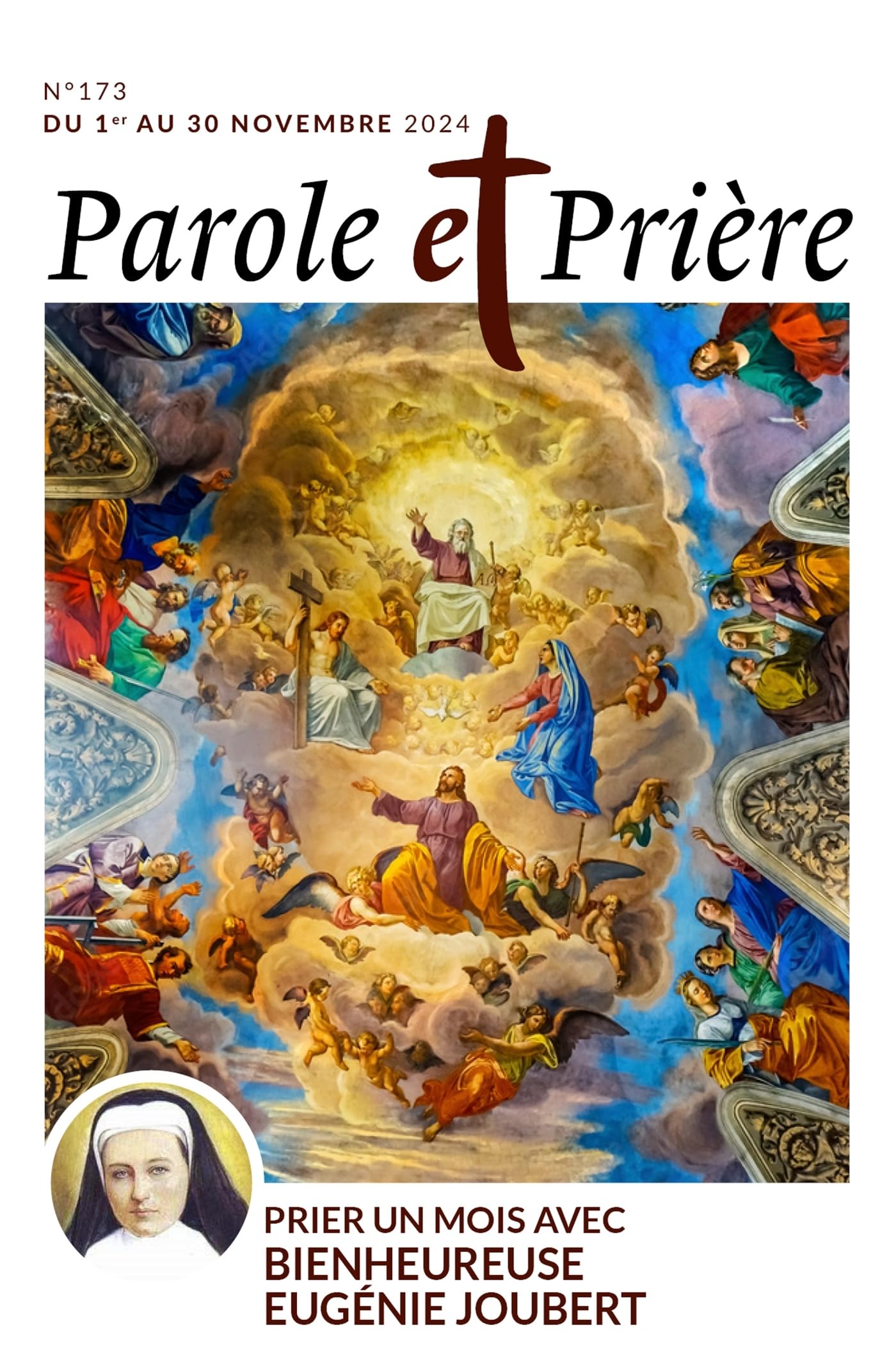 Parole et prière n°173 novembre 2024: Prier un mois avec la bienheureuse Eugénie Joubert Religion & Esotericism