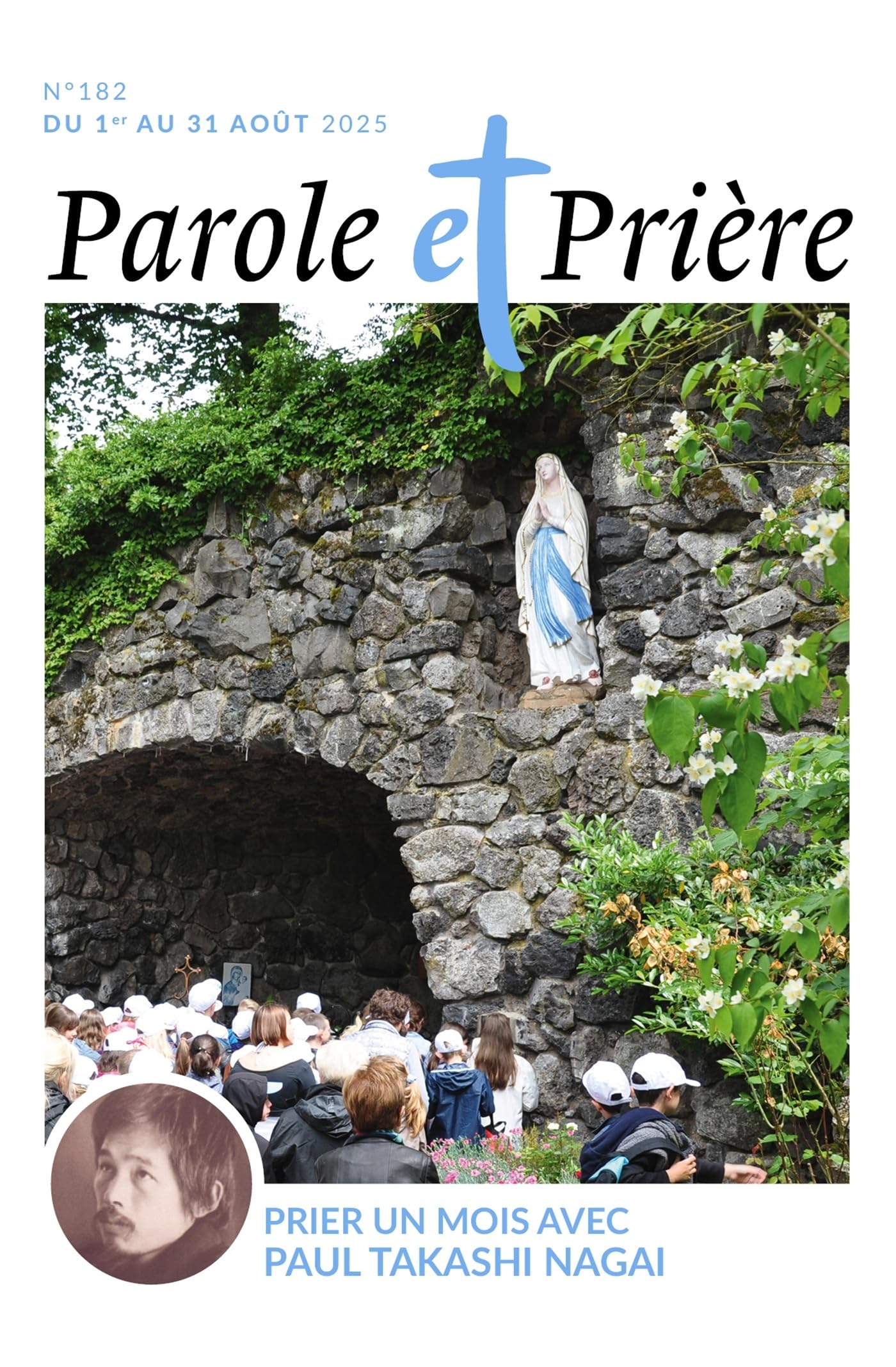 Parole et prière n°182 août 2025: Prier un mois avec Paul Takashi Nagai book