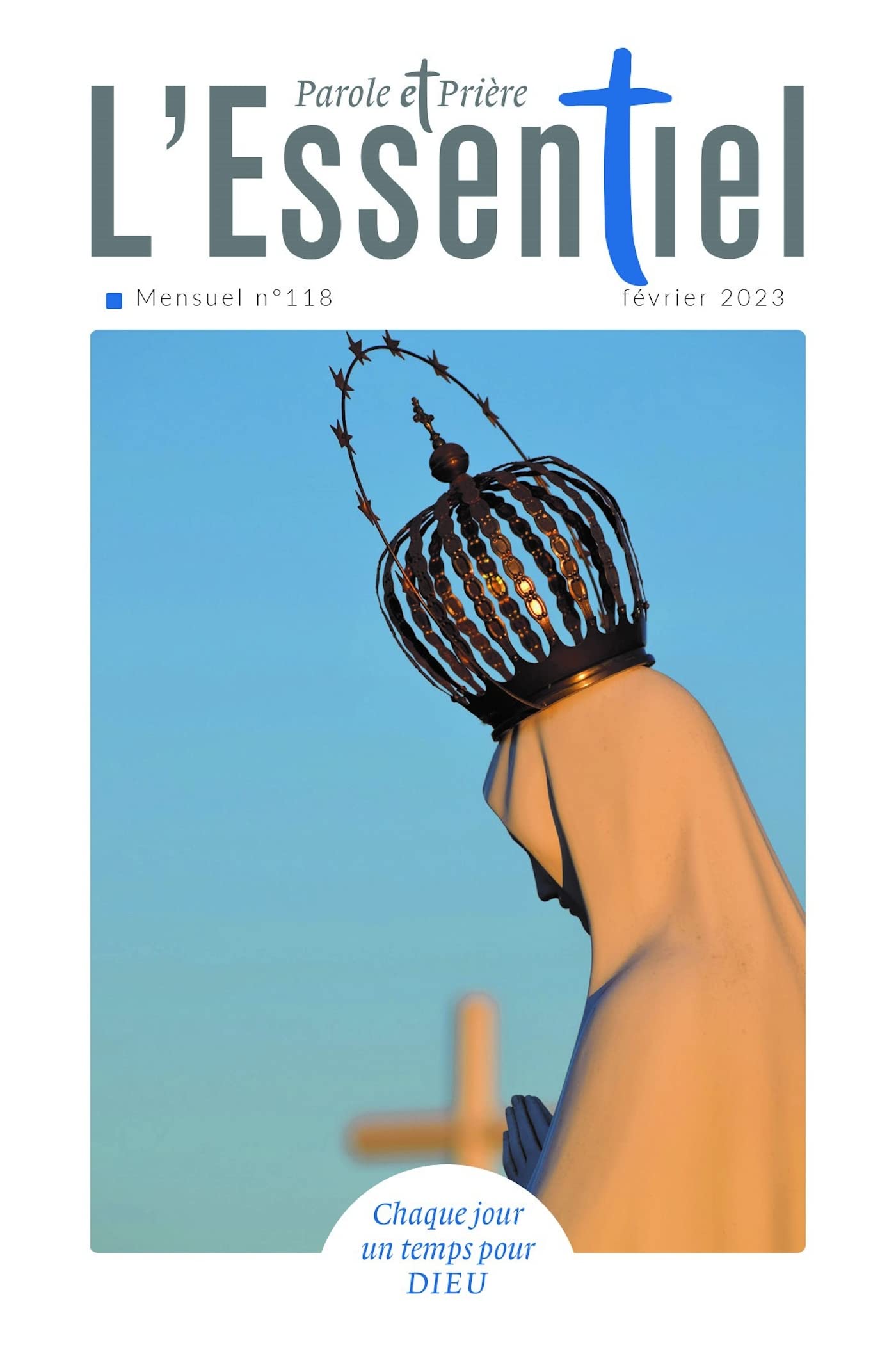 Parole et Prière l'ESSENTIEL n°118 février 2023 book
