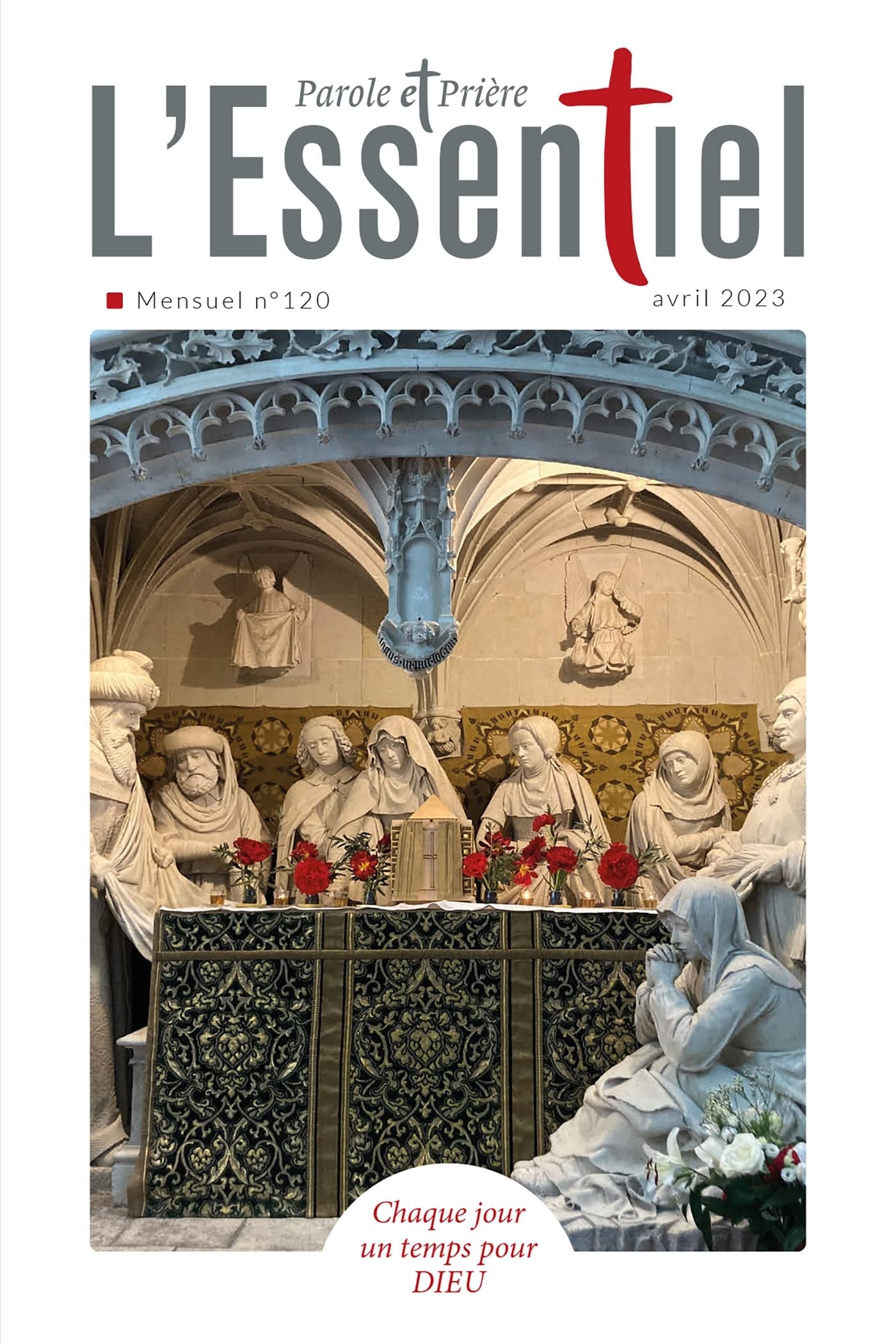 Parole et Prière l'ESSENTIEL n°120 avril 2023 Religion & Esotericism