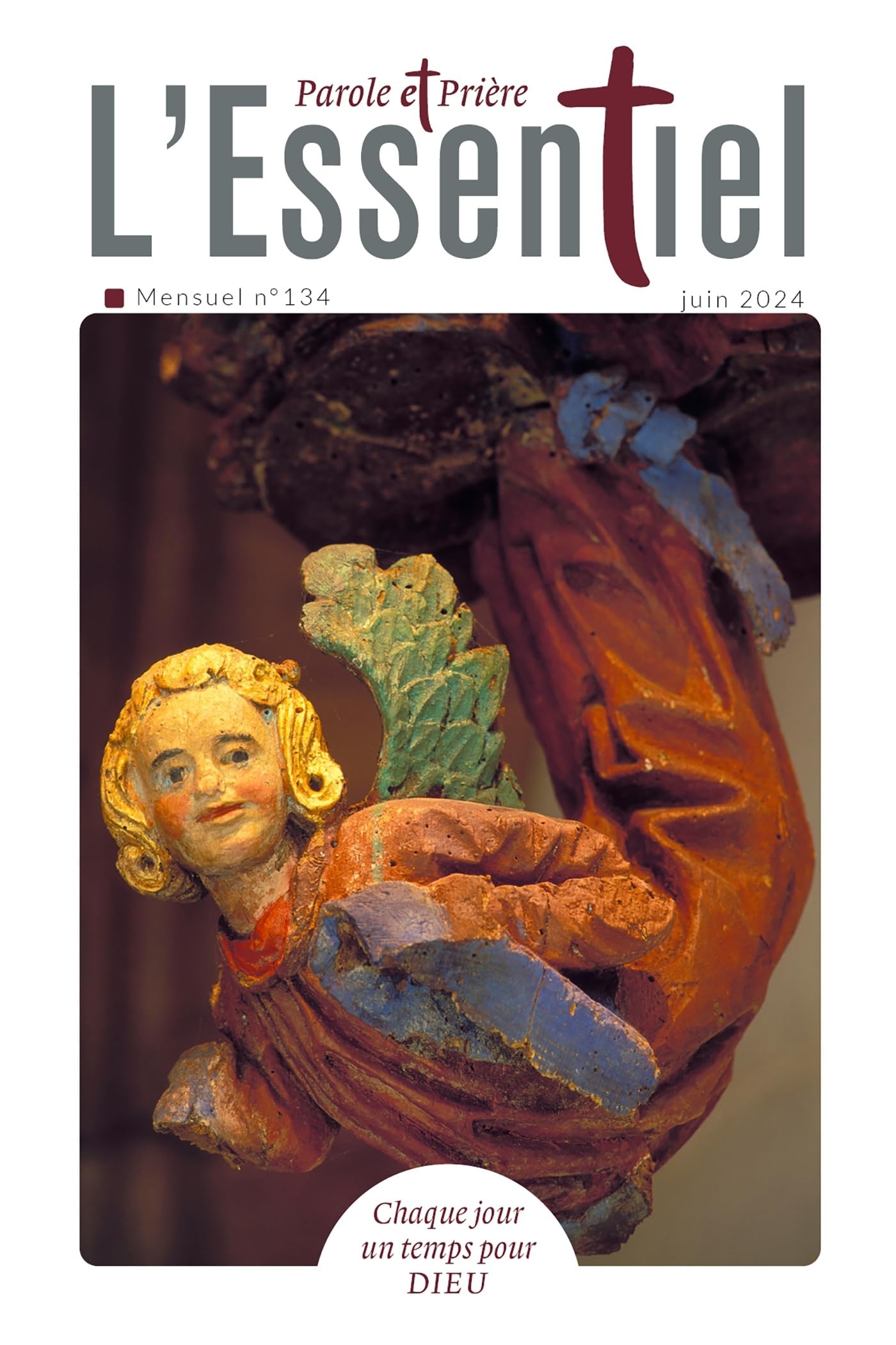 Parole et Prière L'ESSENTIEL n°134 juin 2024 book
