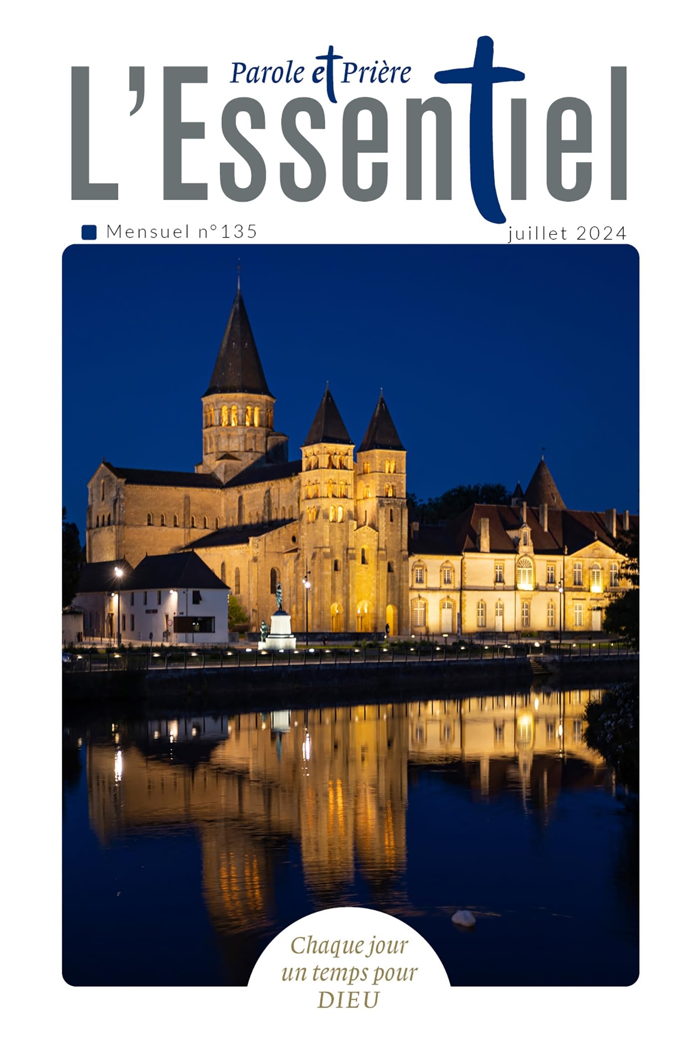 Parole et Prière L'ESSENTIEL n°135 juillet 2024 book