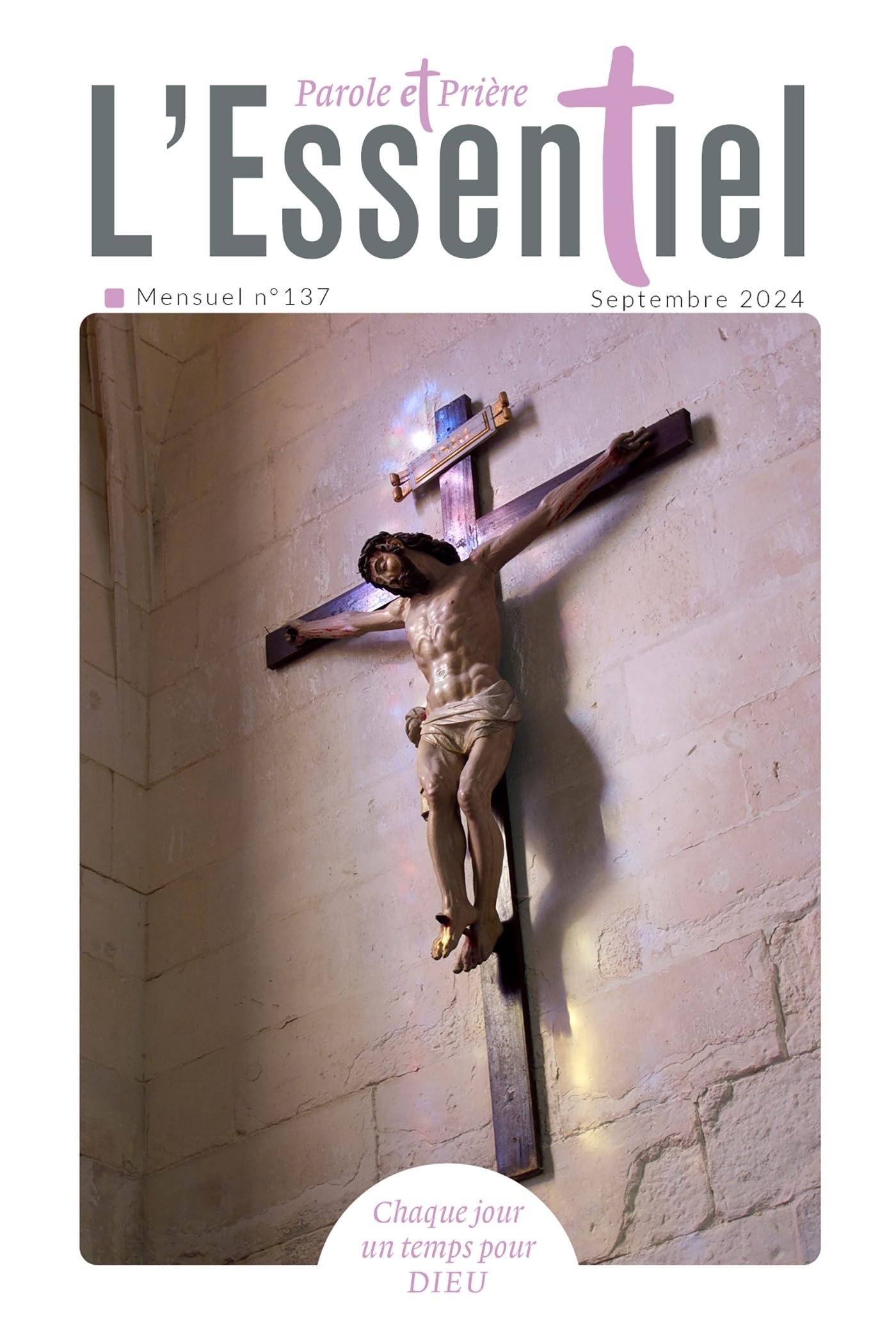 Parole et Prière L'ESSENTIEL n°137 septembre 2024 book