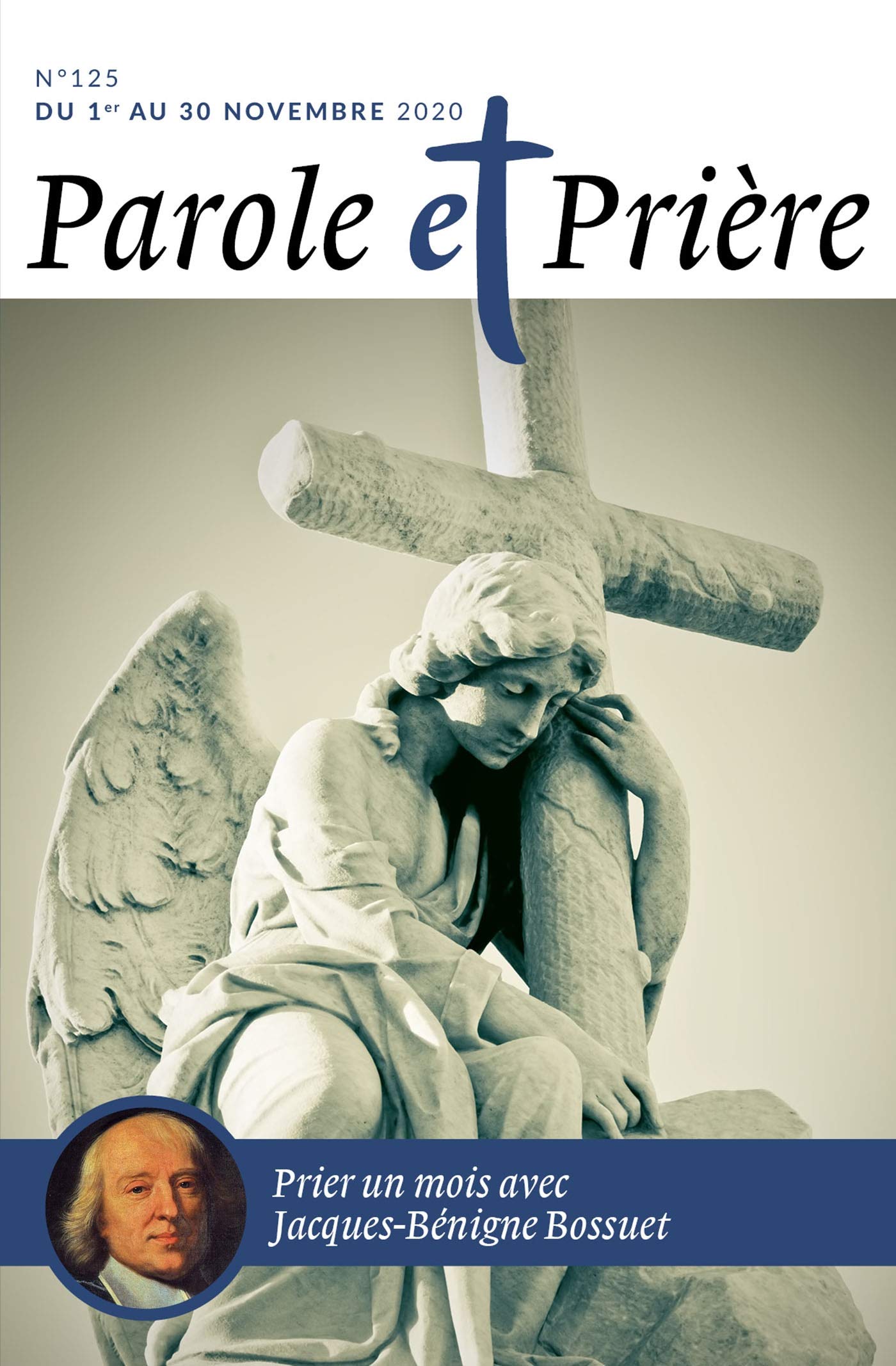 Parole et Prière n°125 novembre 2020: Jacques-Bénigne Bossuet book