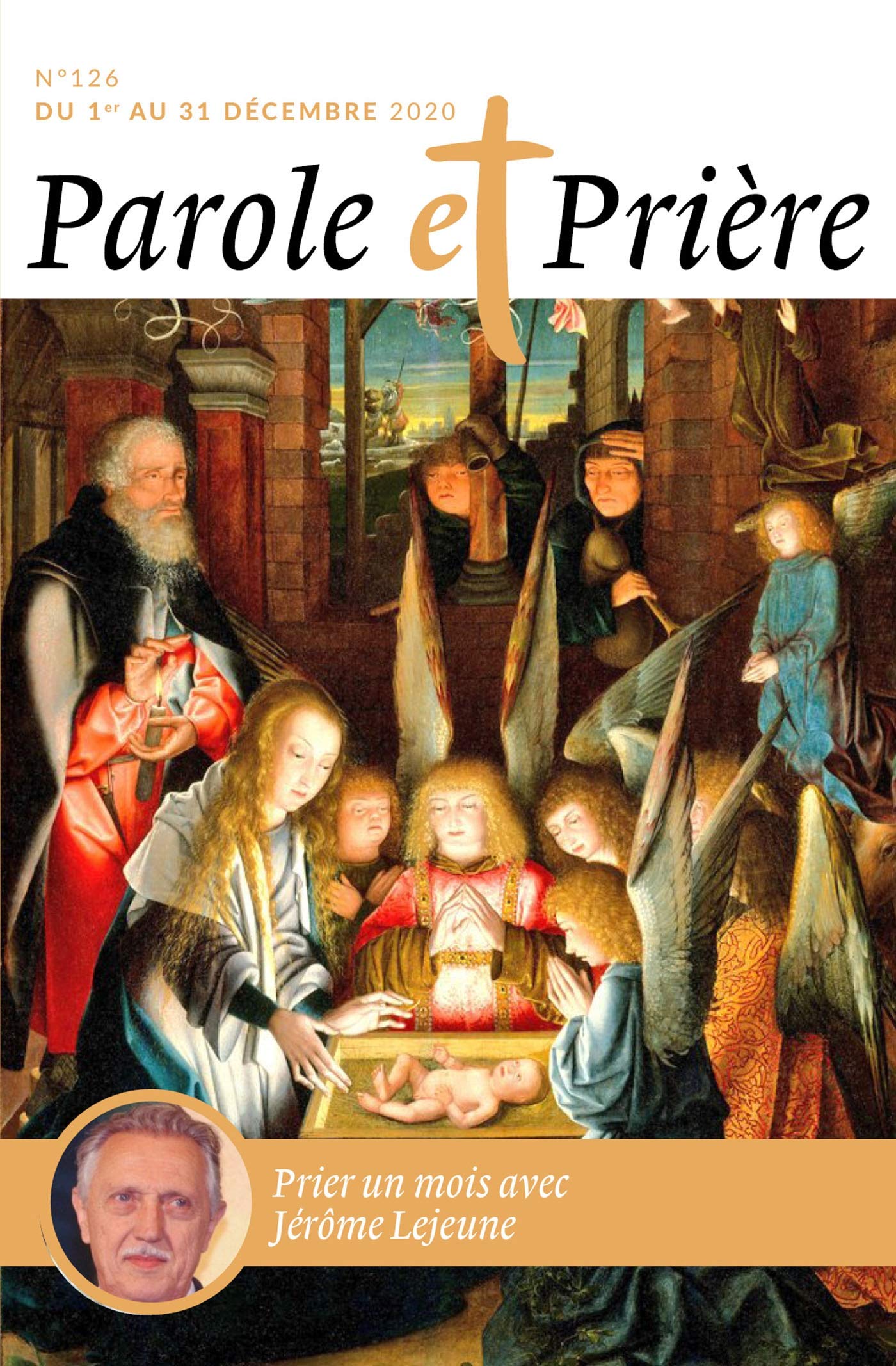 Parole et Prière n°126 décembre 2020: Jérôme Lejeune Religion & Esotericism