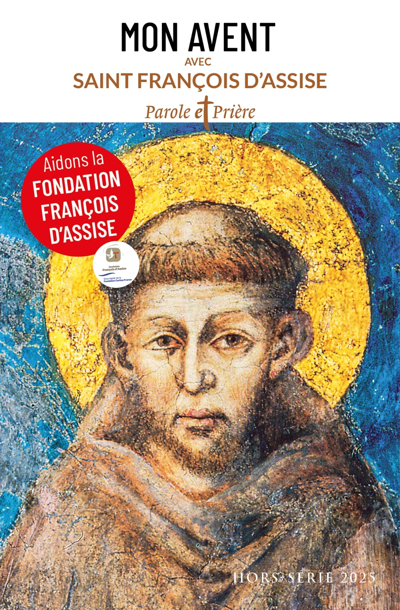 Mon Avent 2025 avec saint François d'Assise Religion & Esotericism