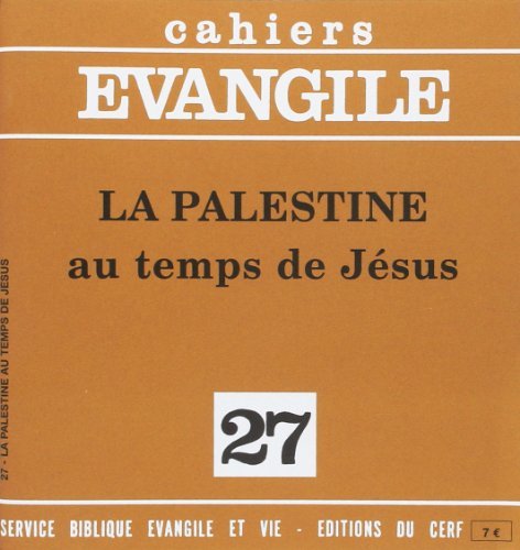 LA PALESTINE AU TEMPS DE JESUS (C. SAULNIER, B. RO LLAND), NO 27 Books