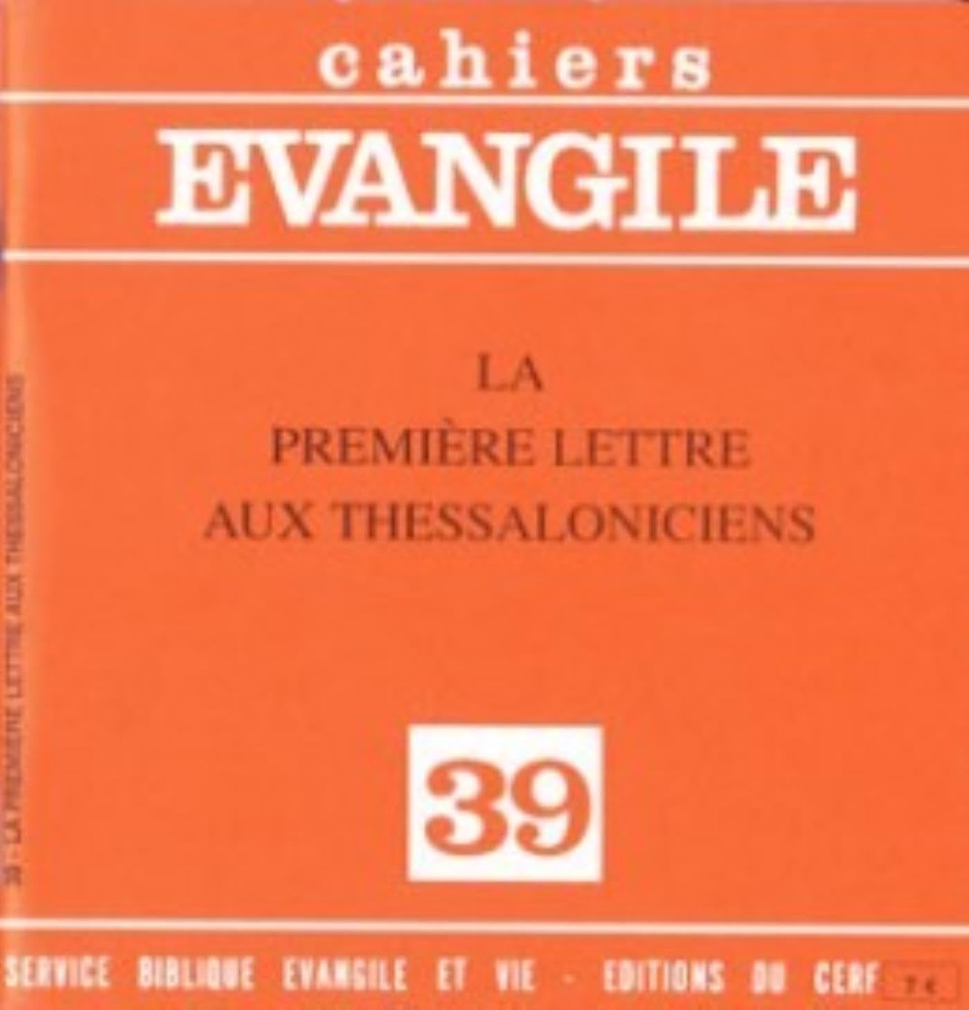 La Premiere Lettre aux Thessaloniciens, Cahier Evangile, n° 39 book