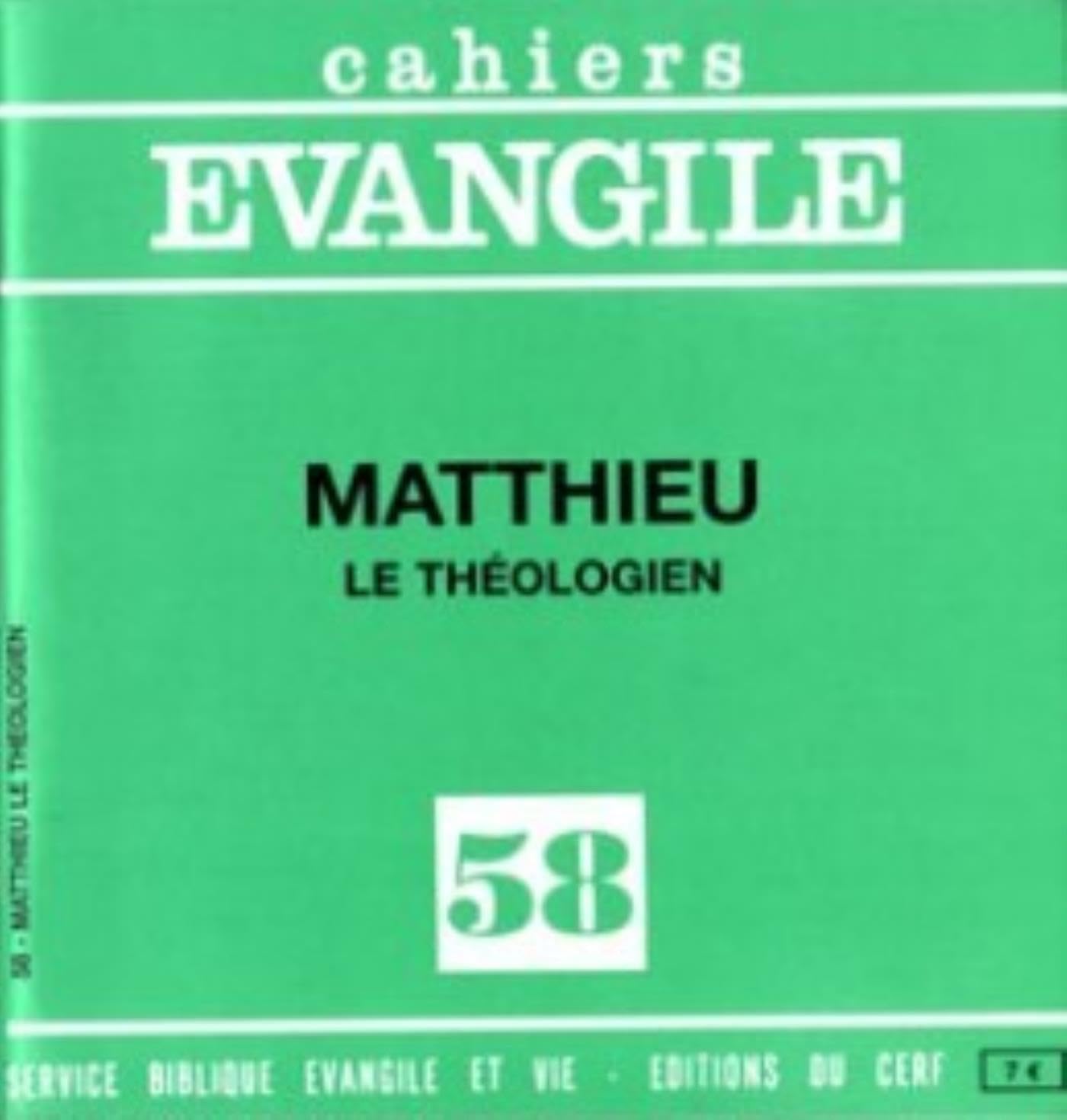 Cahiers Evangile n58 - Matthieu le théologien Religion & Esotericism