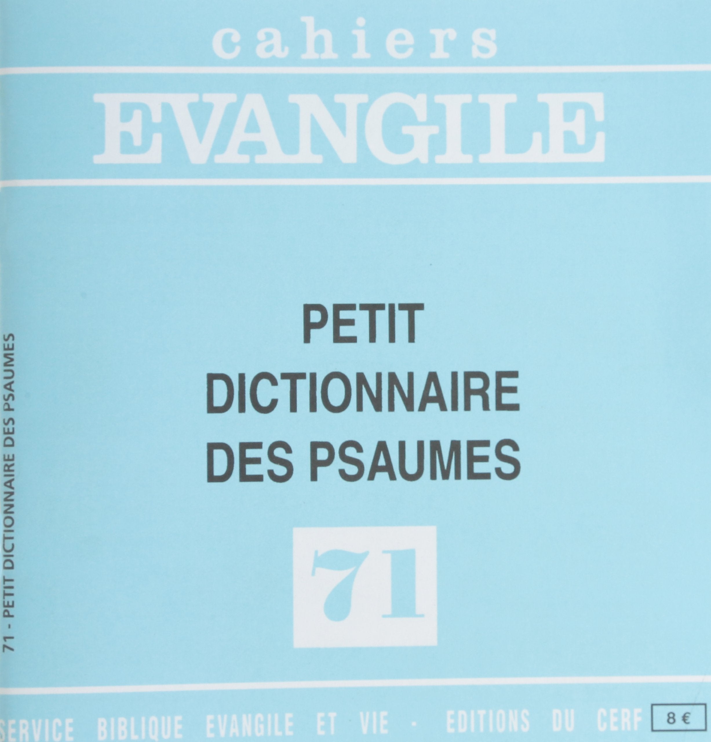 Cahiers Évangile, n° 71 : Petit dictionnaire des psaumes book