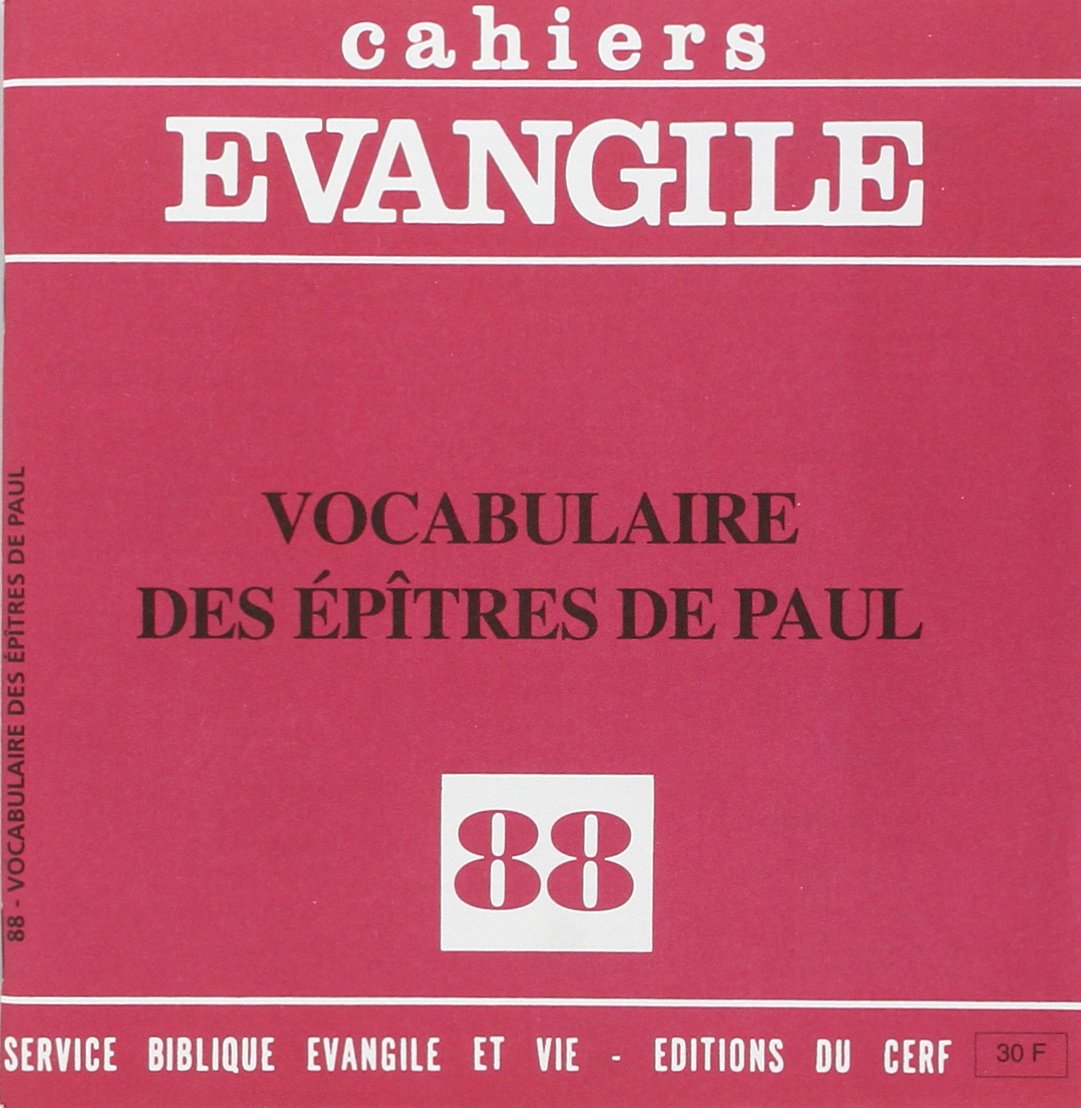 Cahiers Evangile - numéro 88 Vocabulaire des Épîtres de Paul Religion & Esotericism