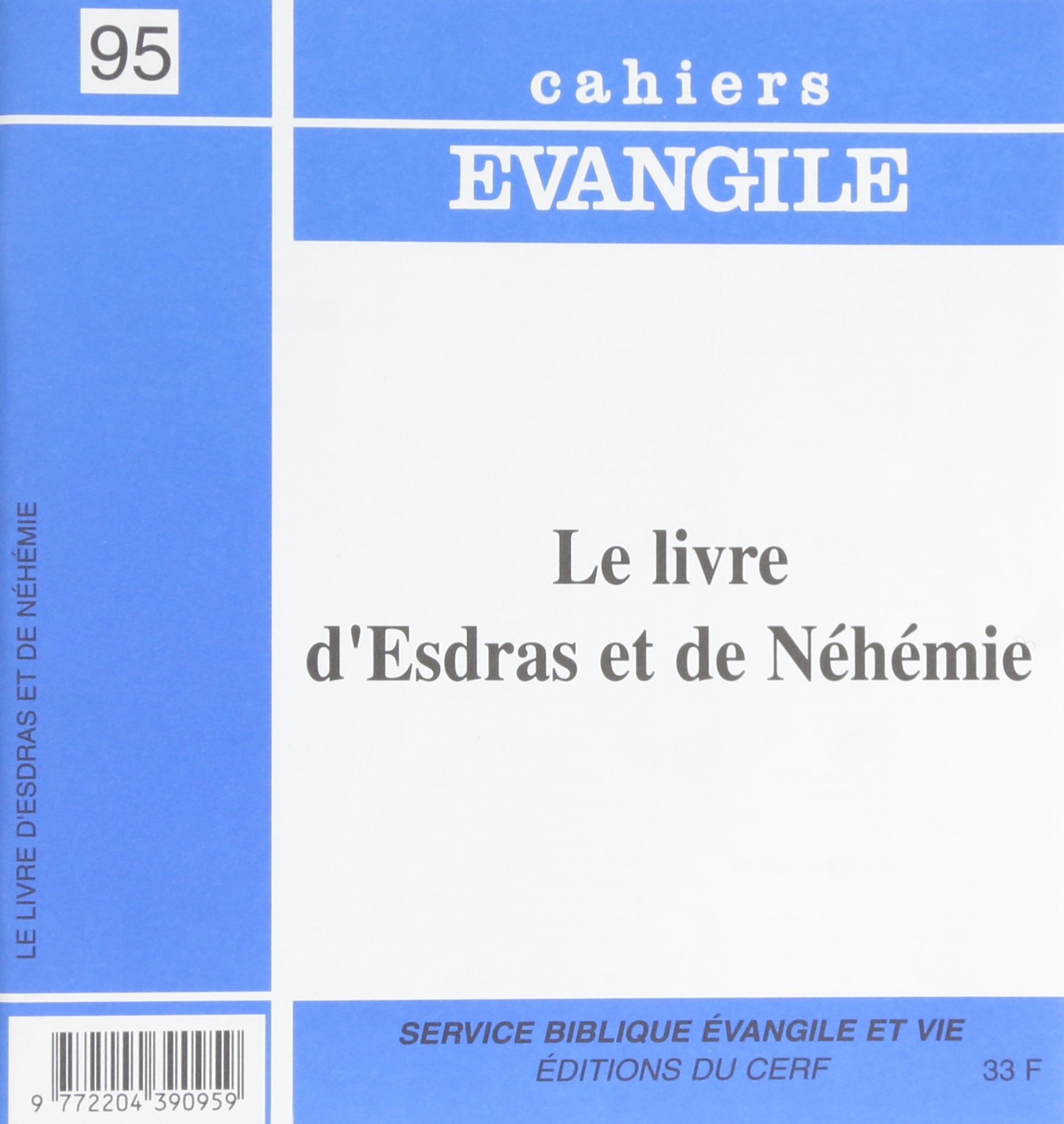 Cahiers Evangile n95 - Le livre d'Esdras et Denehemie Religion & Esotericism