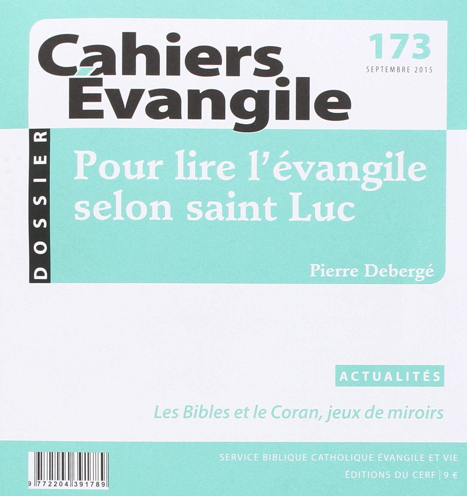 Cahiers Evangile - numéro 173 Pour lire l'évangile selon saint Luc book