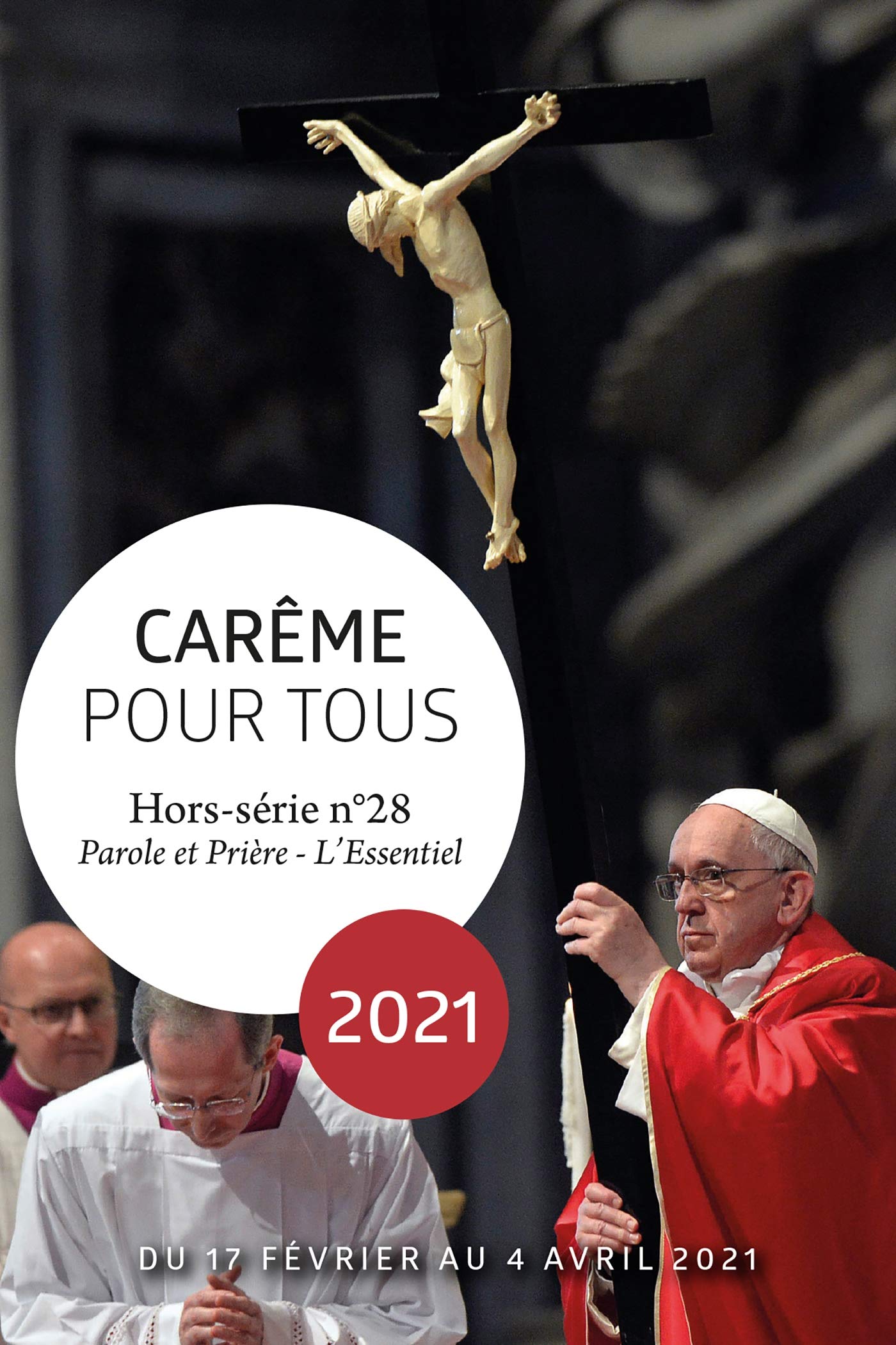 Carême pour tous 2021: Avec le pape François Religion & Esotericism