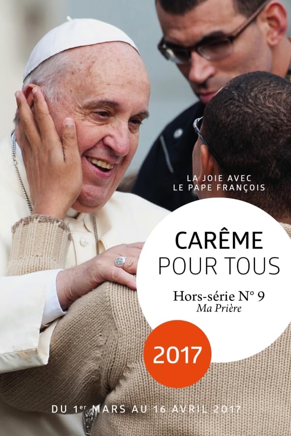 Carême pour tous 2017: La joie avec le Pape François book