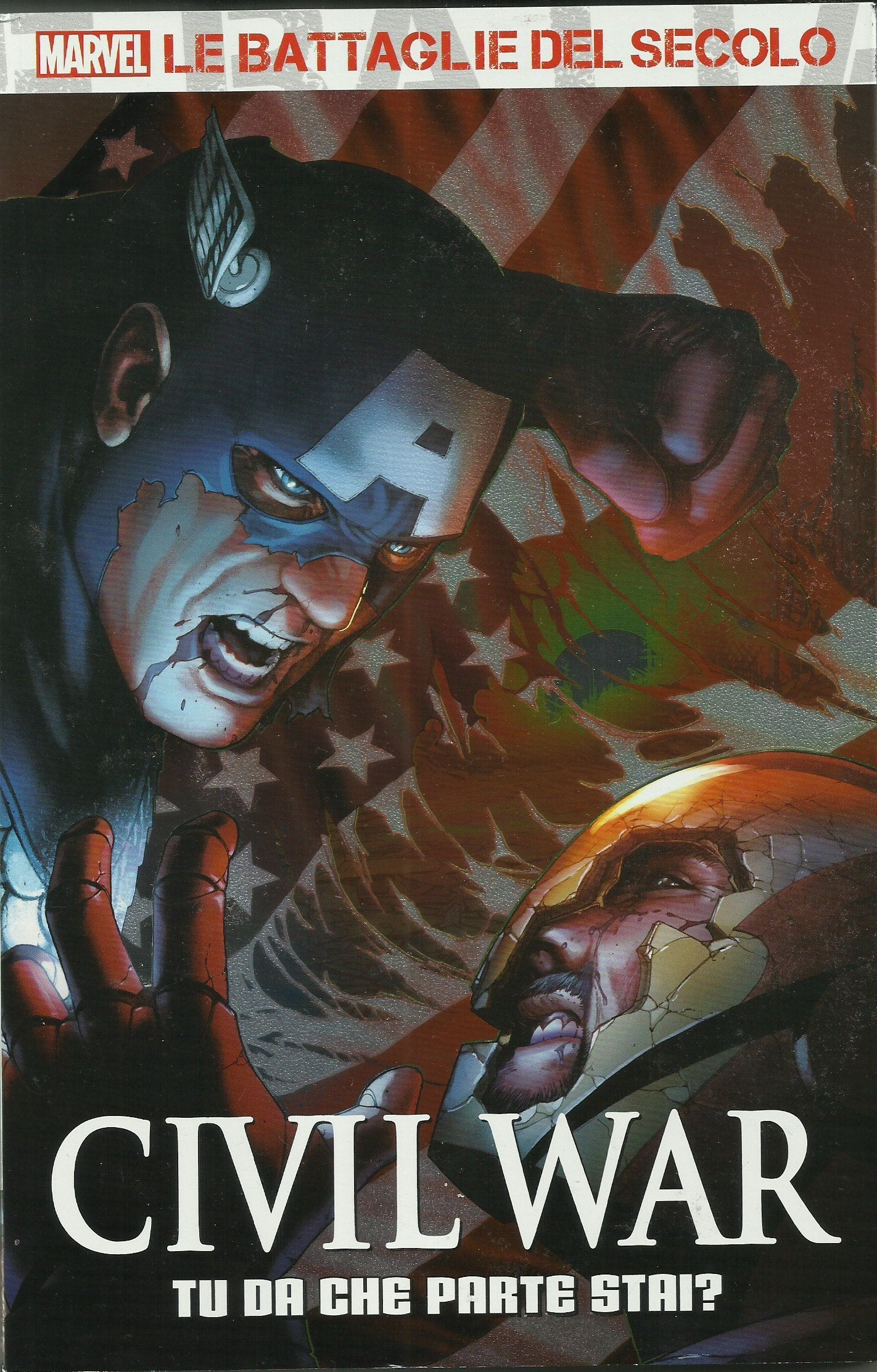 Marvel Le Battaglie del Secolo: Civil War I, tu da che parte stai? book