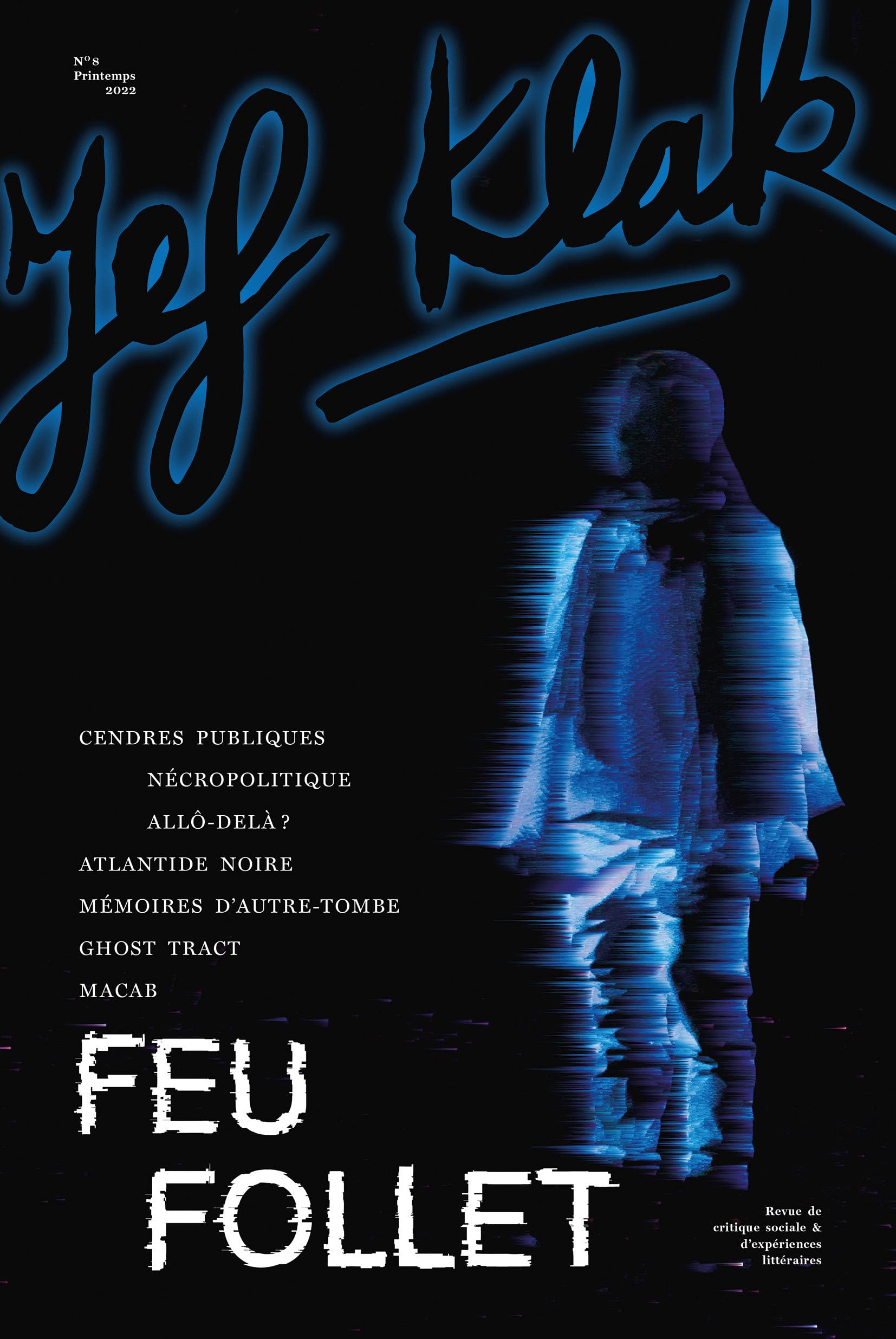 Feu follet: Jef Klak - Revue de critique sociale & d´expériences littéraires book