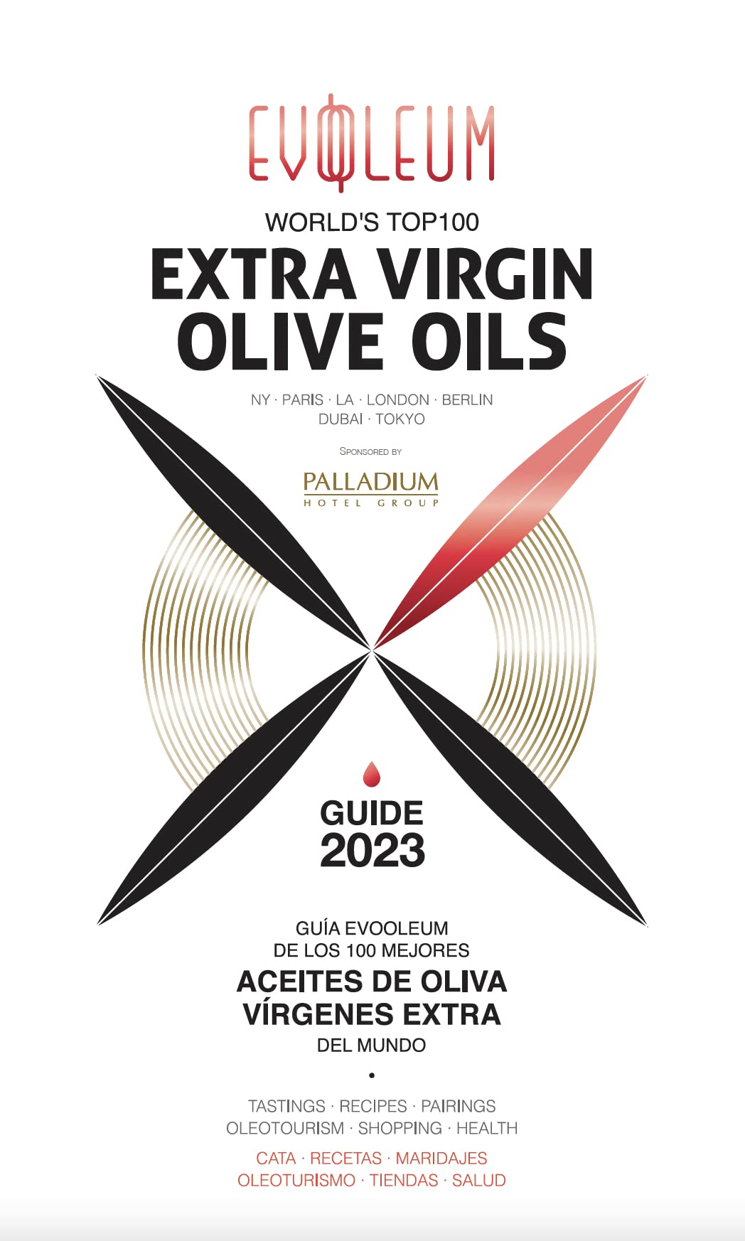 Guía EVOOLEUM de los 100 mejores aceites de oliva vírgenes extra del mundo. Edición 2023 book