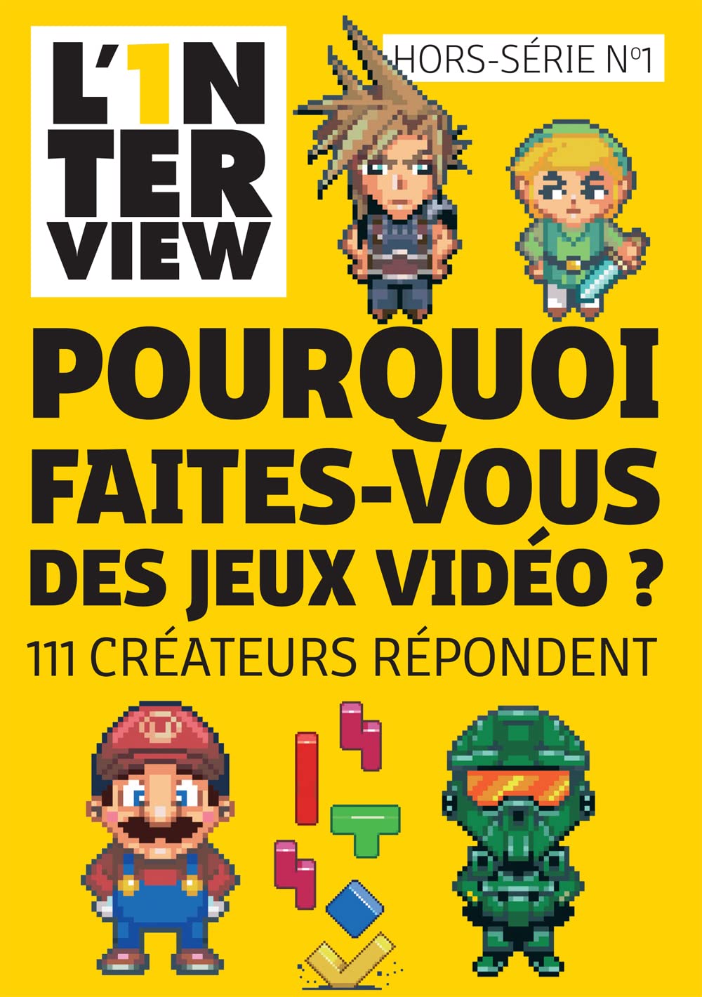 1nterview HS n°1 (L') - Pourquoi faites-vous des jeux vidéo ? book