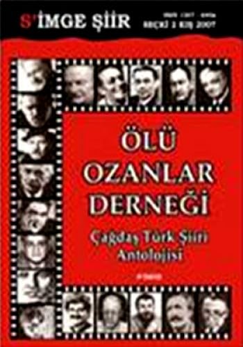 ÖLÜ OZANLAR DERNEĞİ ÇAĞDAŞ TÜRK ŞİİRİ ANT. Contemporary literature