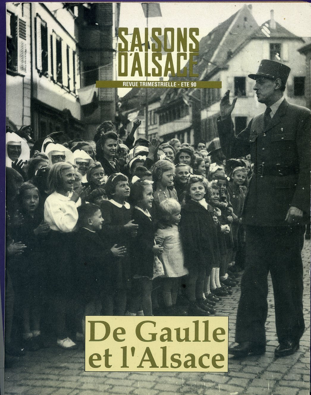 Saisons d'alsace n° 108 - De Gaulle et l'Alsace. Books