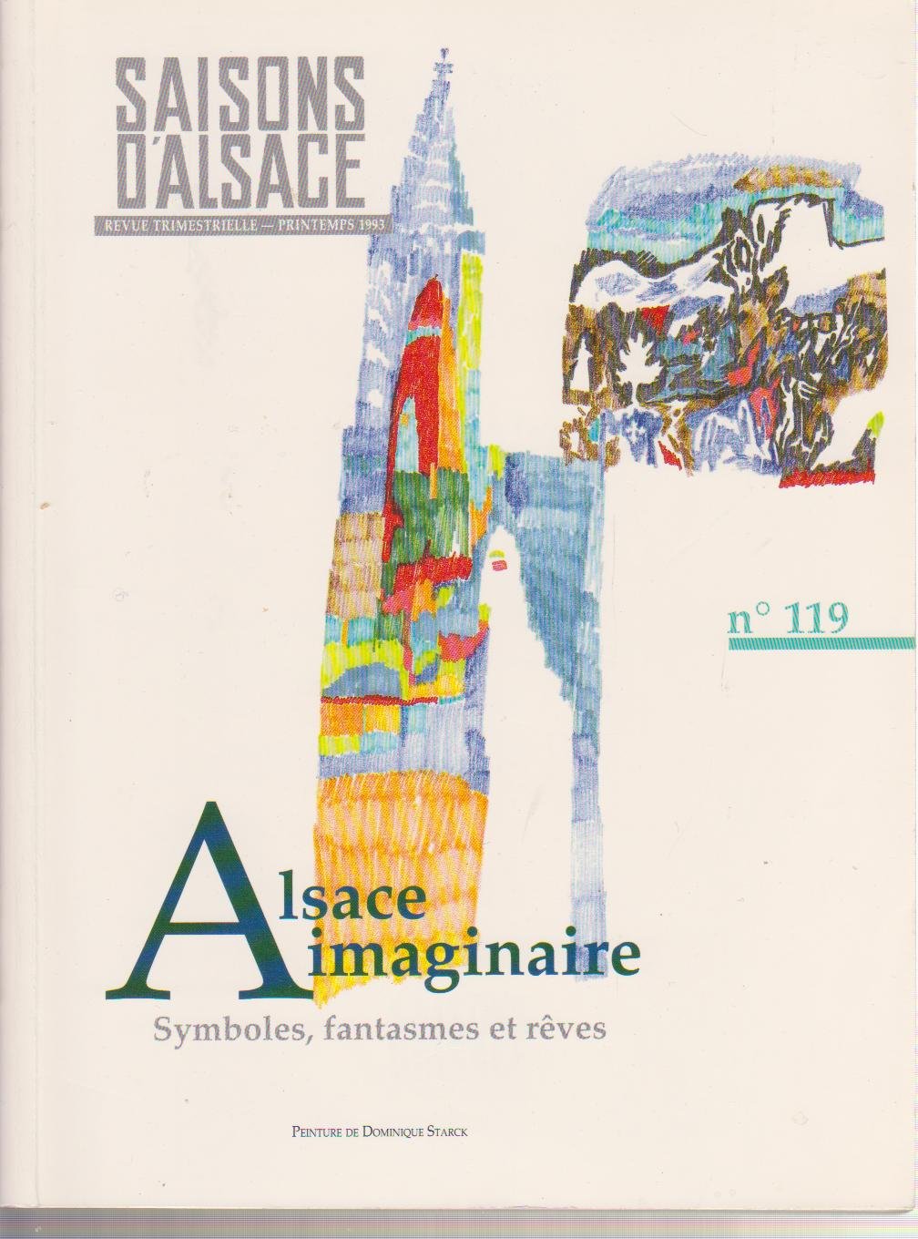 Saisons d'alsace n° 119 - Alsace imaginaire - symboles, fantasmes et rêves. book