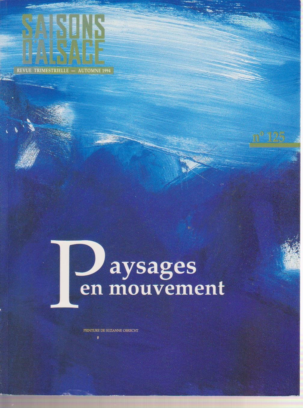 Les saisons d'alsace n 125 : paysages en mouvement Books