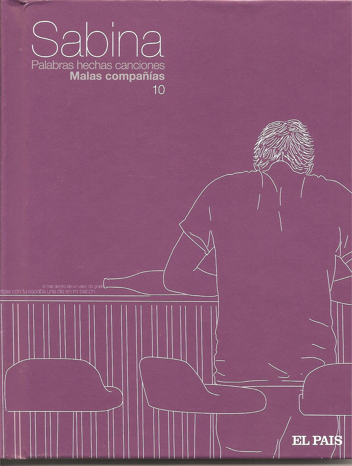 Sabina. Palabras hechas canciones. Malas compañías. Disco-libro. Music