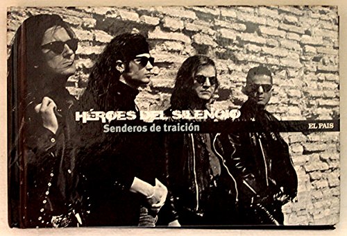 Heroes del silencio, senderos de traición, disco-libro El Pais book