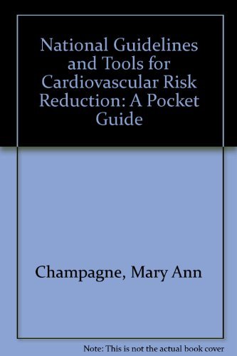 National Guidelines and Tools for Cardiovascular Risk Reduction: A Pocket Guide Books