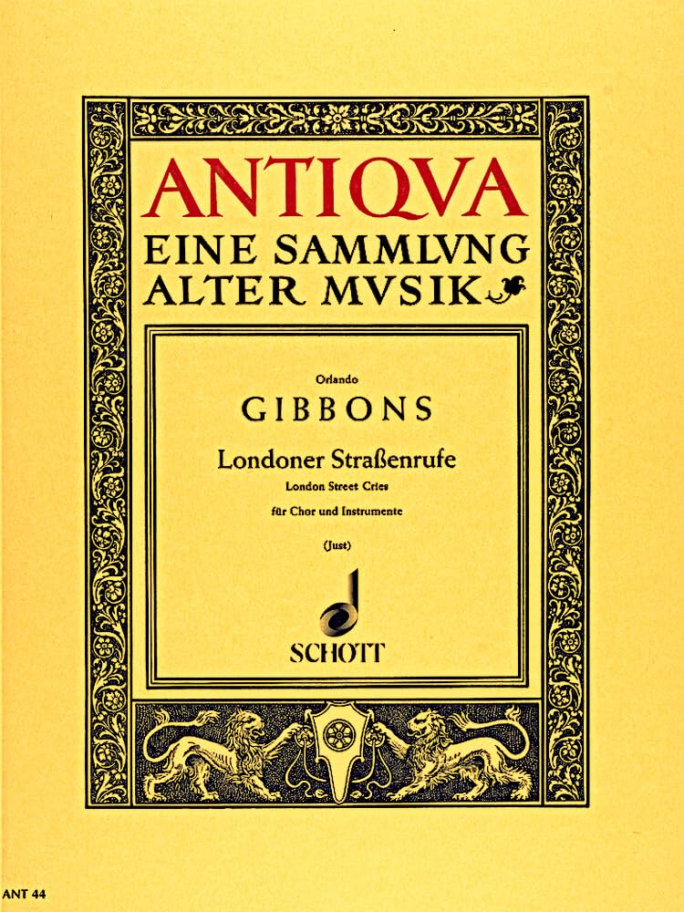 Londoner Straßenrufe: Heitere Fantasie. gemischter Chor (SSATB) mit Streichern. Partitur. (Antiqua: Eine Sammlung alter Musik) Sheet Music
