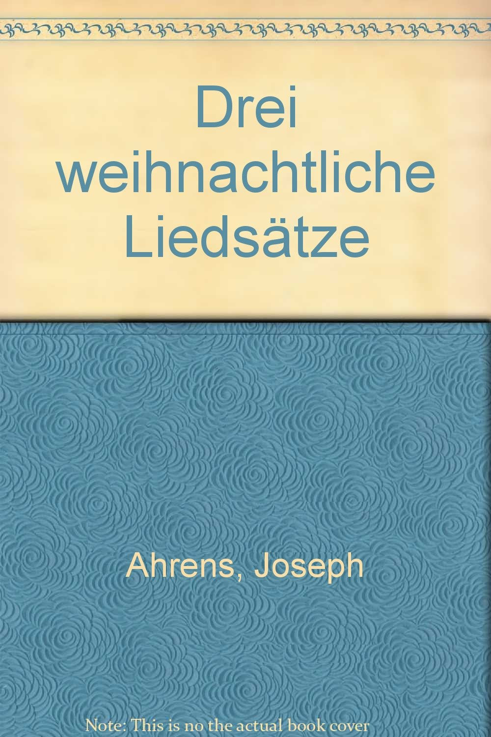 Drei weihnachtliche Liedsätze: mixed choir (SATB). Partition de chœur. Books