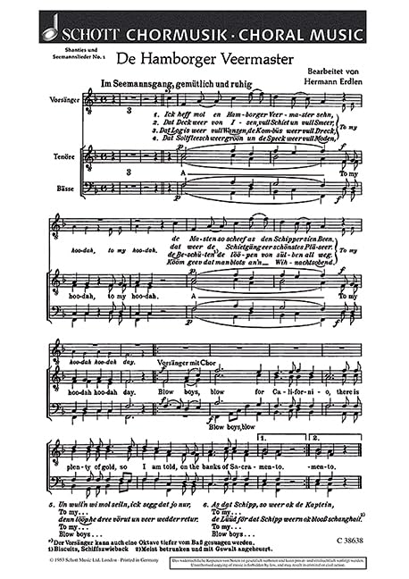 Drei Shanties und Seemannslieder: 1. De Hamborger Veermaster. Gangspill-Shanty von der Wasserkante nach dem englischen Shanty "The banks of ... Partition de chœur. (Schott Chormusik) Arts & Music
