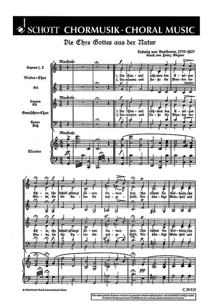 Die Ehre Gottes in der Natur: "Die Himmel rühmen", C-Dur. op. 48/4. gemischter Chor (Frauen-/Kinderchor) mit Klavier oder 3 Violinen, Violoncello, Bass und Pauken. Partitur. (Schott Chormusik) Sheet Music