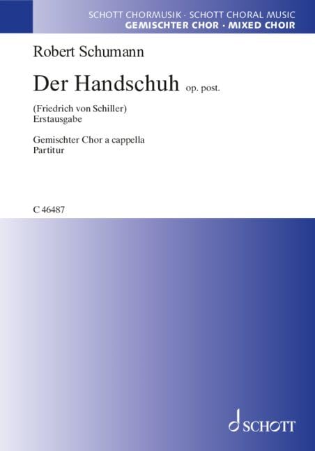 Der Handschuh: "Vor seinem Löwengarten". op. posth.. mixed choir (SATB). Partition de chœur. Books