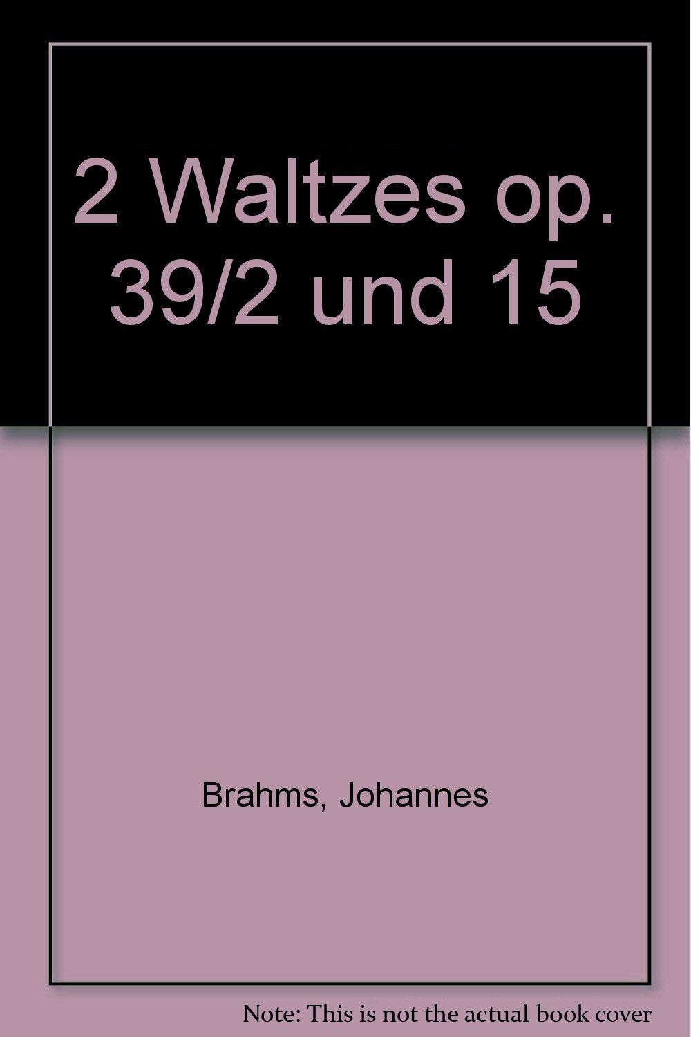 2 WALTZES OP. 39/2 UND 15 Sheet Music