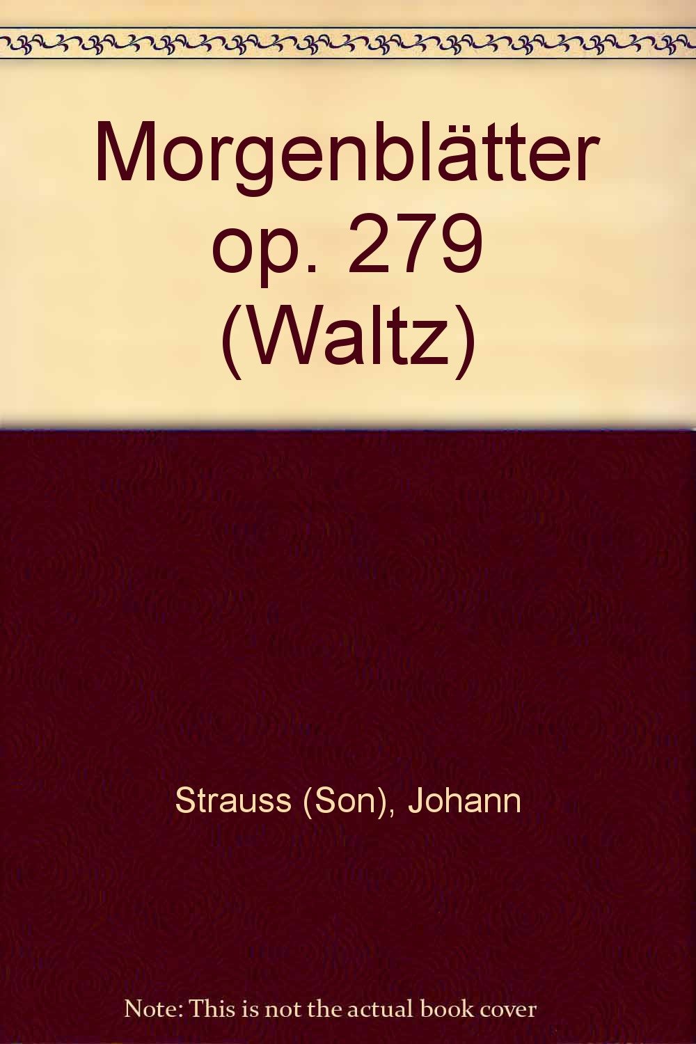 Morgenblätter: Walzer. op. 279. Salonorchester. Klavierdirektion. (Domesticum) Sheet Music