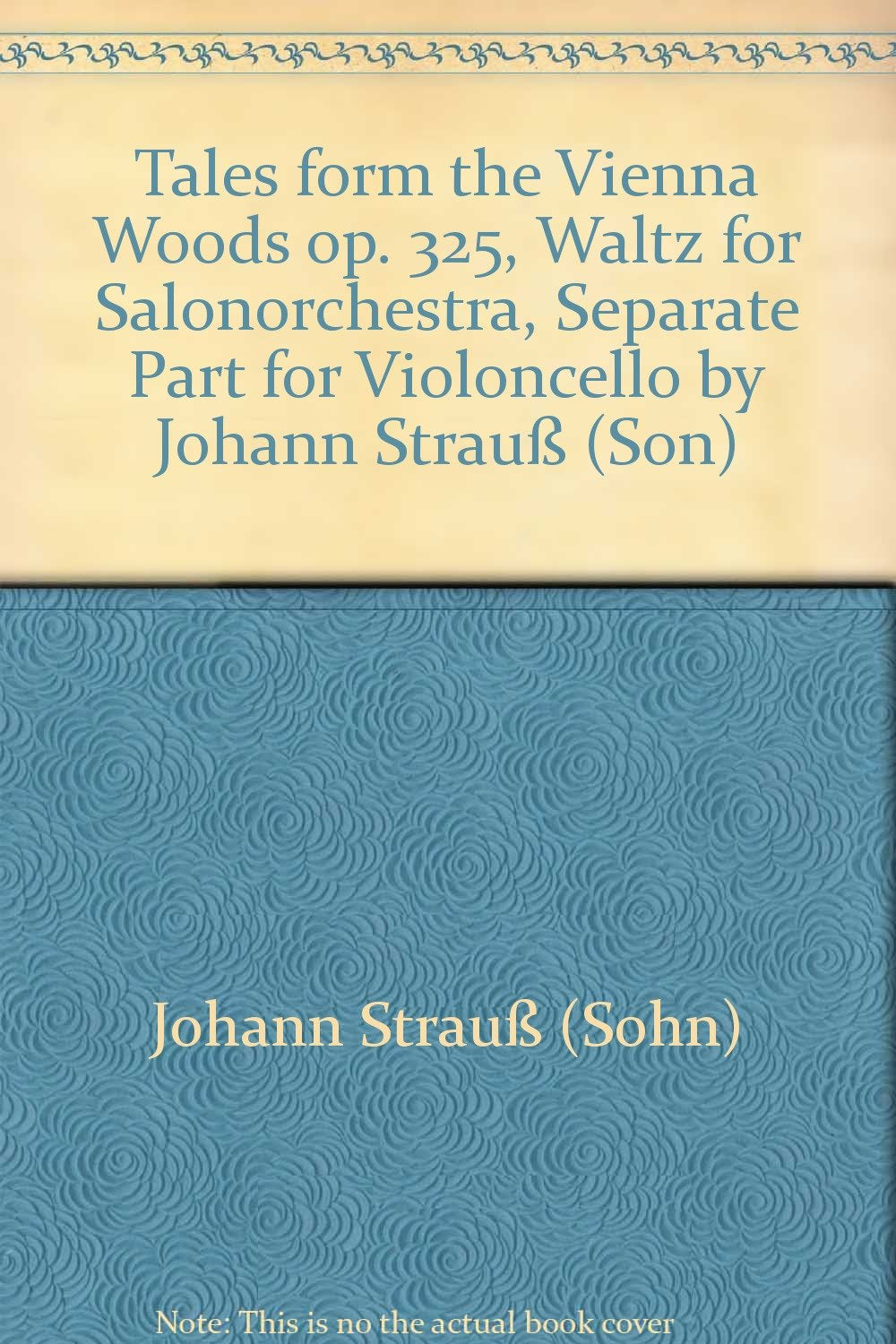GESCHICHTEN AUS DEM WIENERWALD OP. 325 Sheet Music