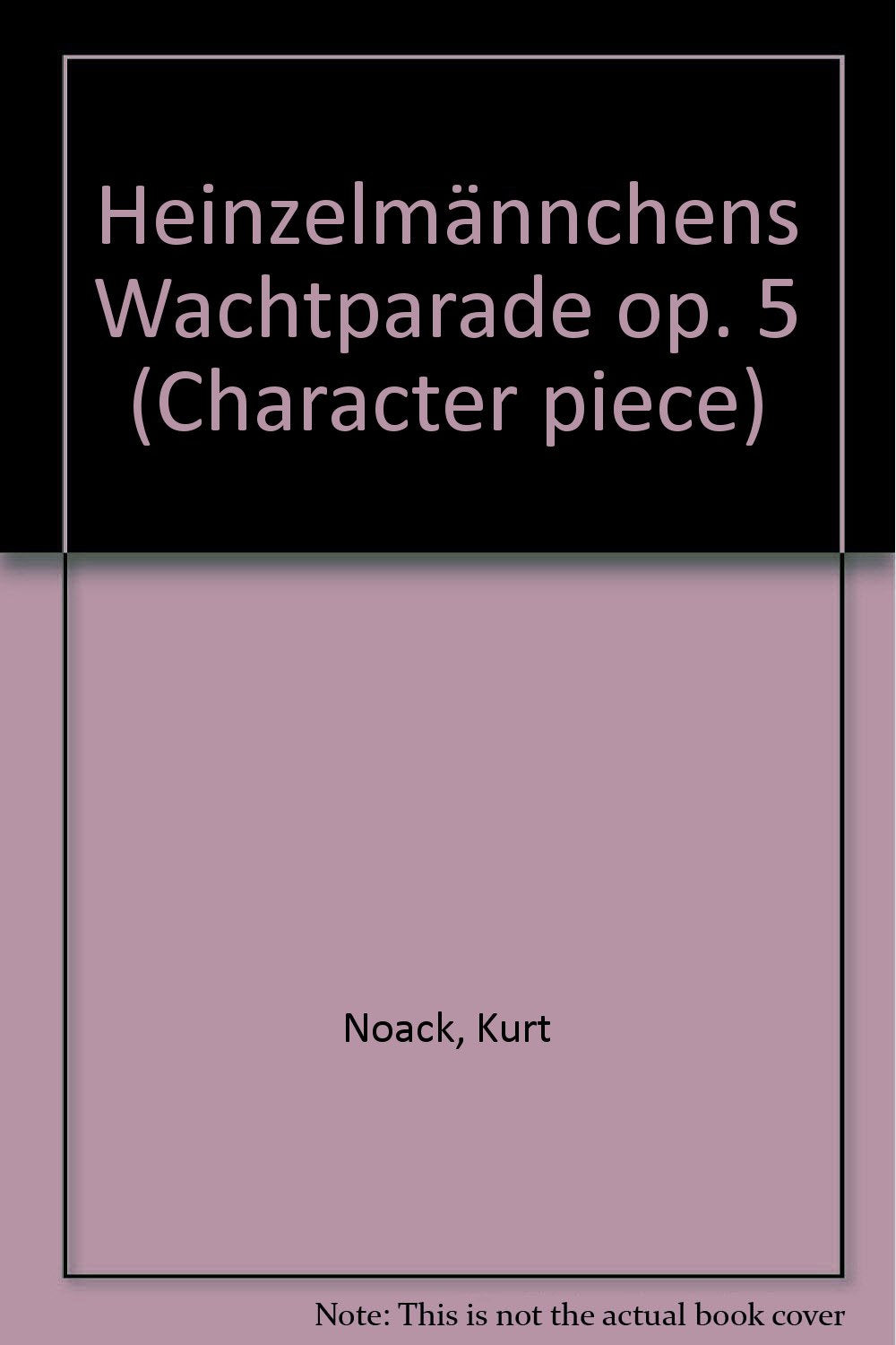 Heinzelmännchens Wachtparade: Charakterstück. op. 5. Salonorchester. Violine obligat. (Domesticum) Sheet Music