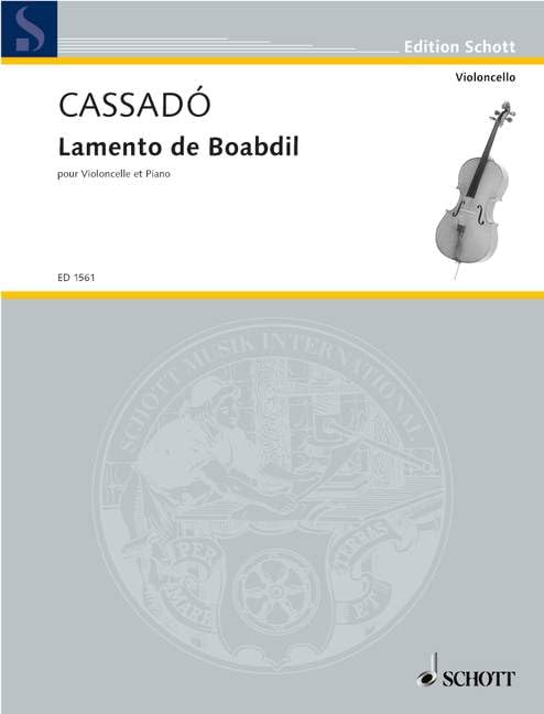 Lamento de Boabdil: Violoncello und Klavier. (Edition Schott) Sheet Music