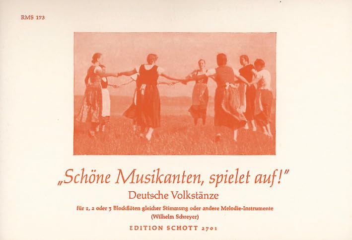 Schöne Musikanten, spielet auf!: Deutsche Volkstänze. 2-3 Sopran-Blockflöten (oder andere Melodie-Instrumente) und Gitarre. Spielpartitur. Arts & Music