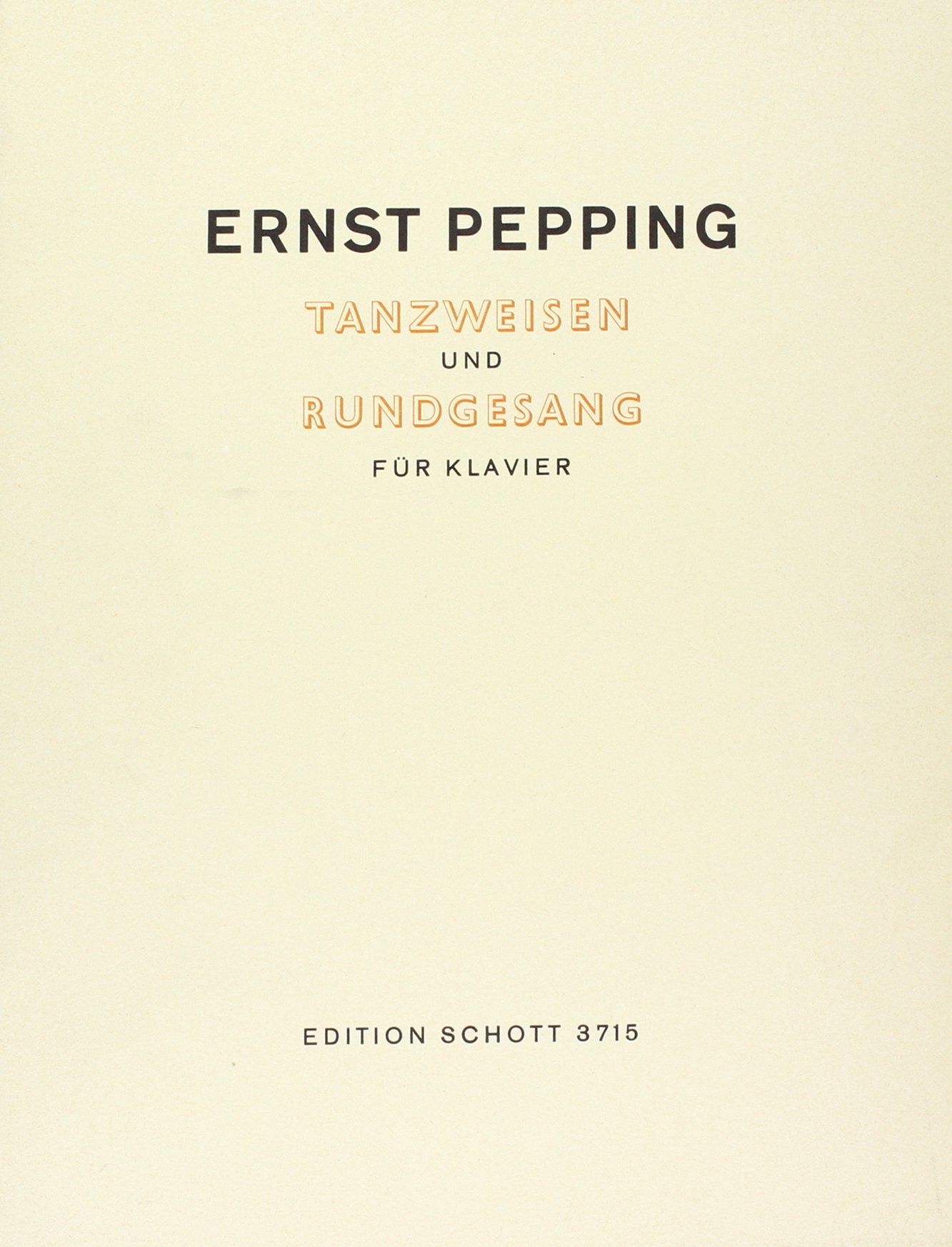 Tanzweisen und Rundgesang: Klavier. Sheet Music