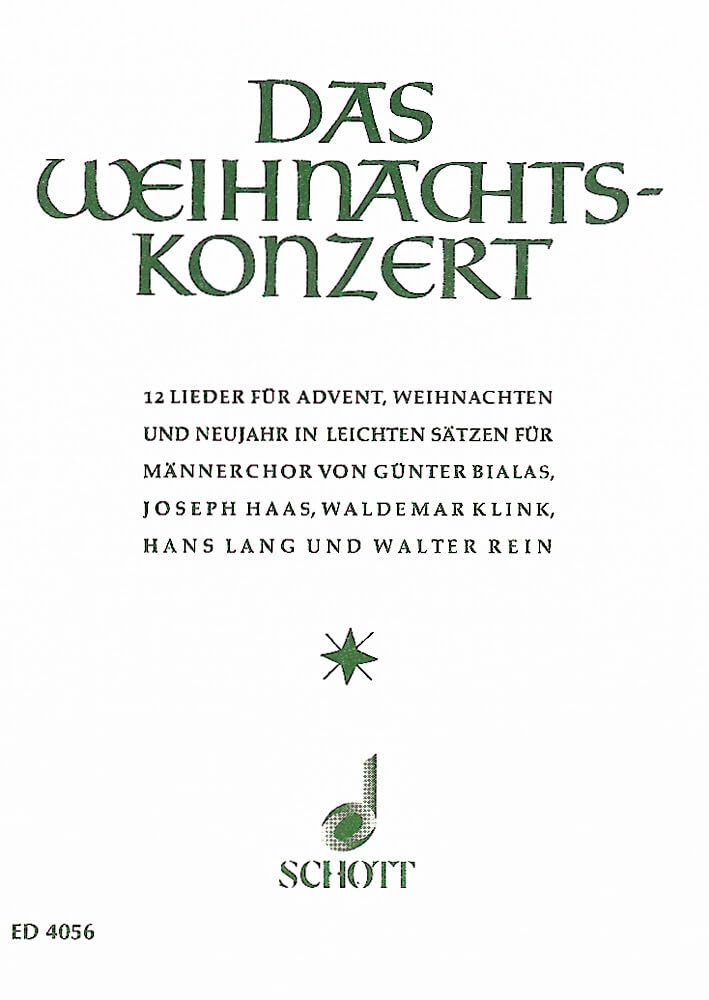 Das Weihnachtskonzert: 12 Lieder für Advent, Weihnachten und Neujahr in leichten Sätzen. Männerchor (TTBB). Chorpartitur. Sheet Music