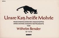 Unsre Katz heißt Mohrle: Neue Kinderlieder. 2 Blockflöten. Spielpartitur. Education & Training