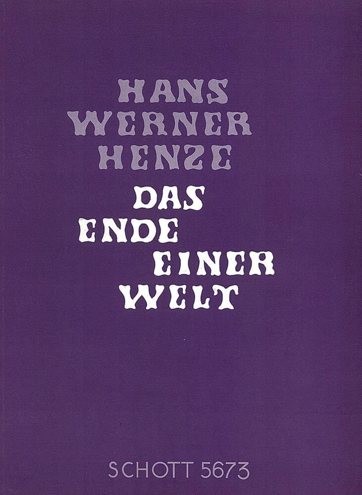 Das Ende einer Welt: Opera buffa in einem Akt von Wolfgang Hildesheimer (Theatereinrichtung). Klavierauszug. Sheet Music