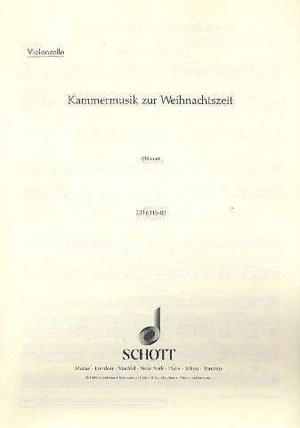 Kammermusik zur Weihnachtszeit: 2 Violinen und Klavier; Violoncello ad libitum (solistisch oder chorisch). Violoncello. Sheet Music