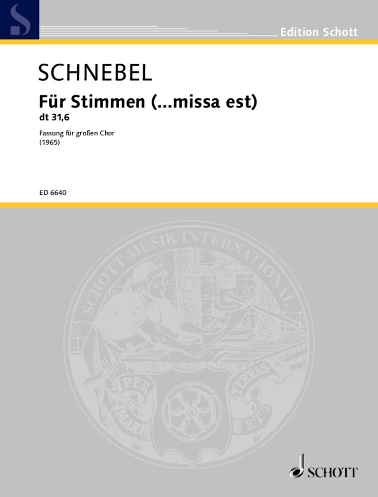 Für Stimmen (... missa est): 1. dt 31,6 (Fassung für großen Chor). 12 Choir Groups (SSAA/AABB/STB/AATB/SSTT/STTB/SSBB/AAB/AATT/ATTB/SAB/TTBB). Partition. book