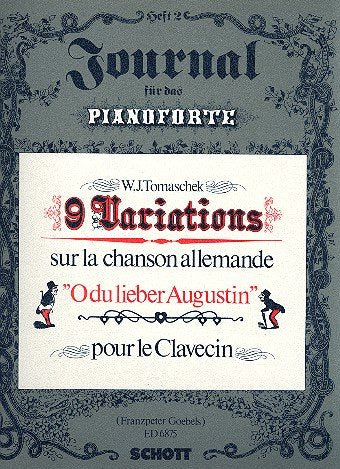 9 Variationen sur la chanson allemande "O du lieber Augustin": Heft 2. Klavier. (Journal für das Pianoforte, Heft 2) Arts & Music