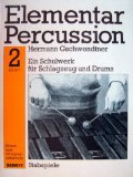Elementar Percussion. Ein Schulwerk für Schlagzeug und Drums. Stabspiele Arts & Music